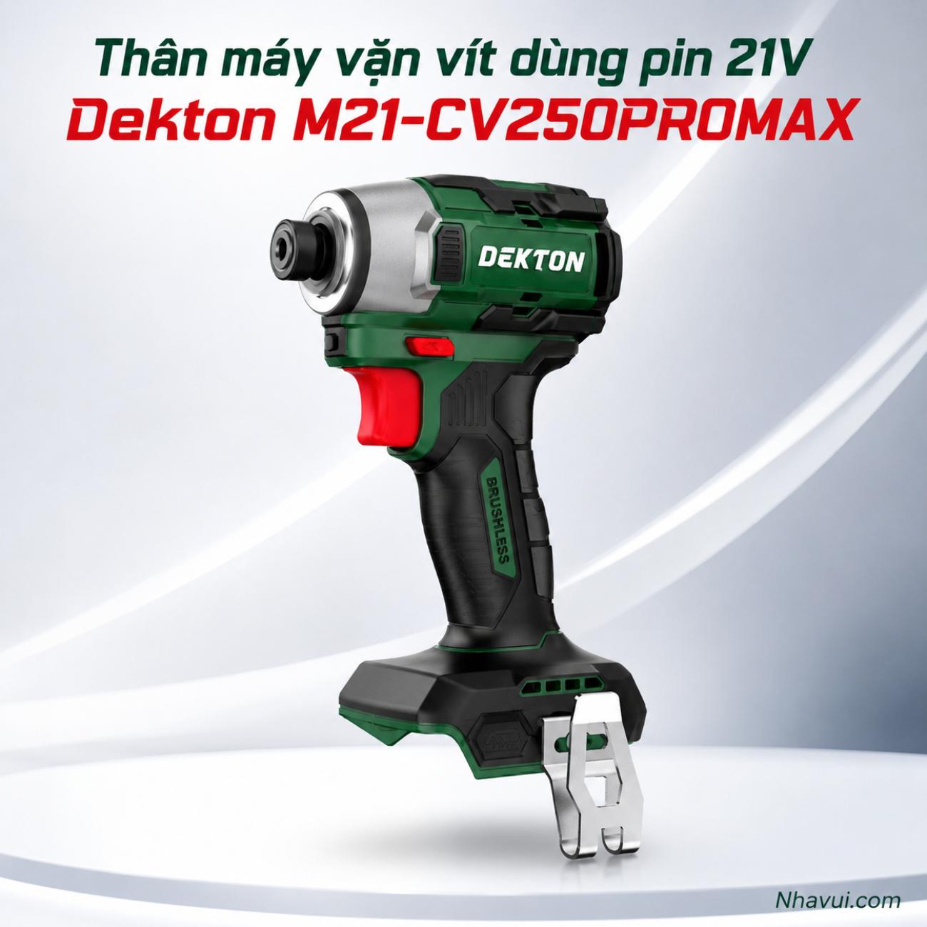 Thân máy vặn vít dùng pin 21V Dekton M21-CV250PROMAX (Chưa Pin & Sạc)