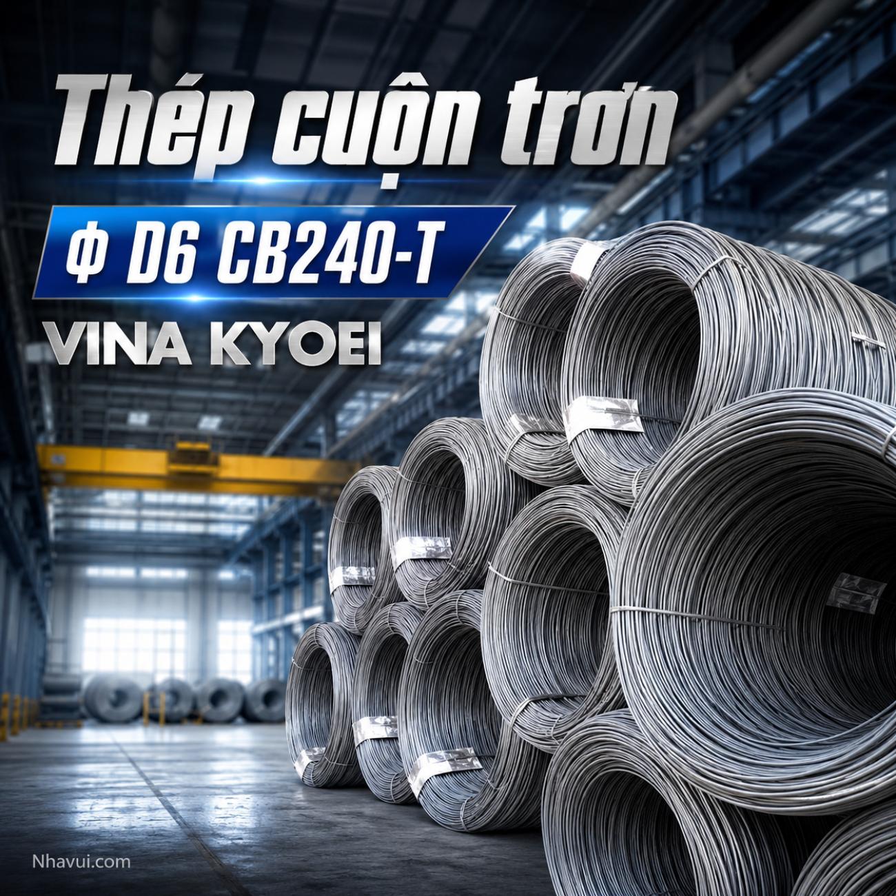 Thép cuộn trơn Φ D6 Vina Kyoei CB240-T