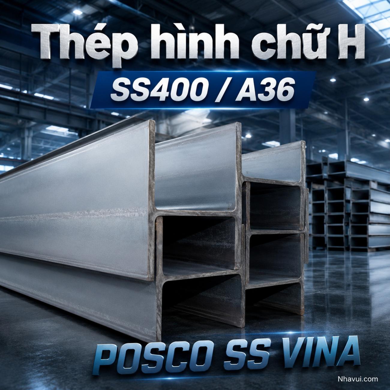 Thép hình chữ H POSCO SS Vina SS400 / A36