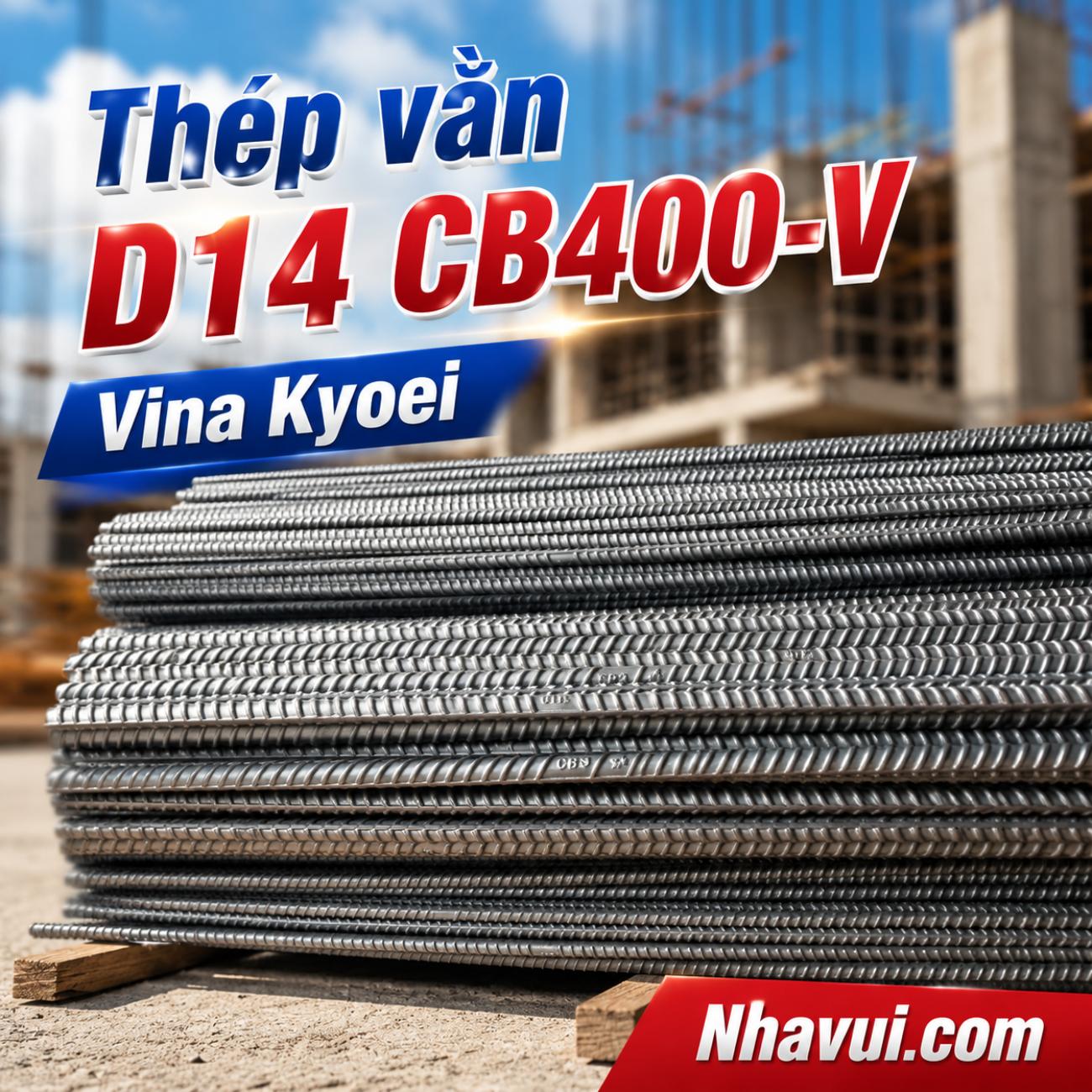 Thép thanh vằn D14 Vina Kyoei CB400-V
