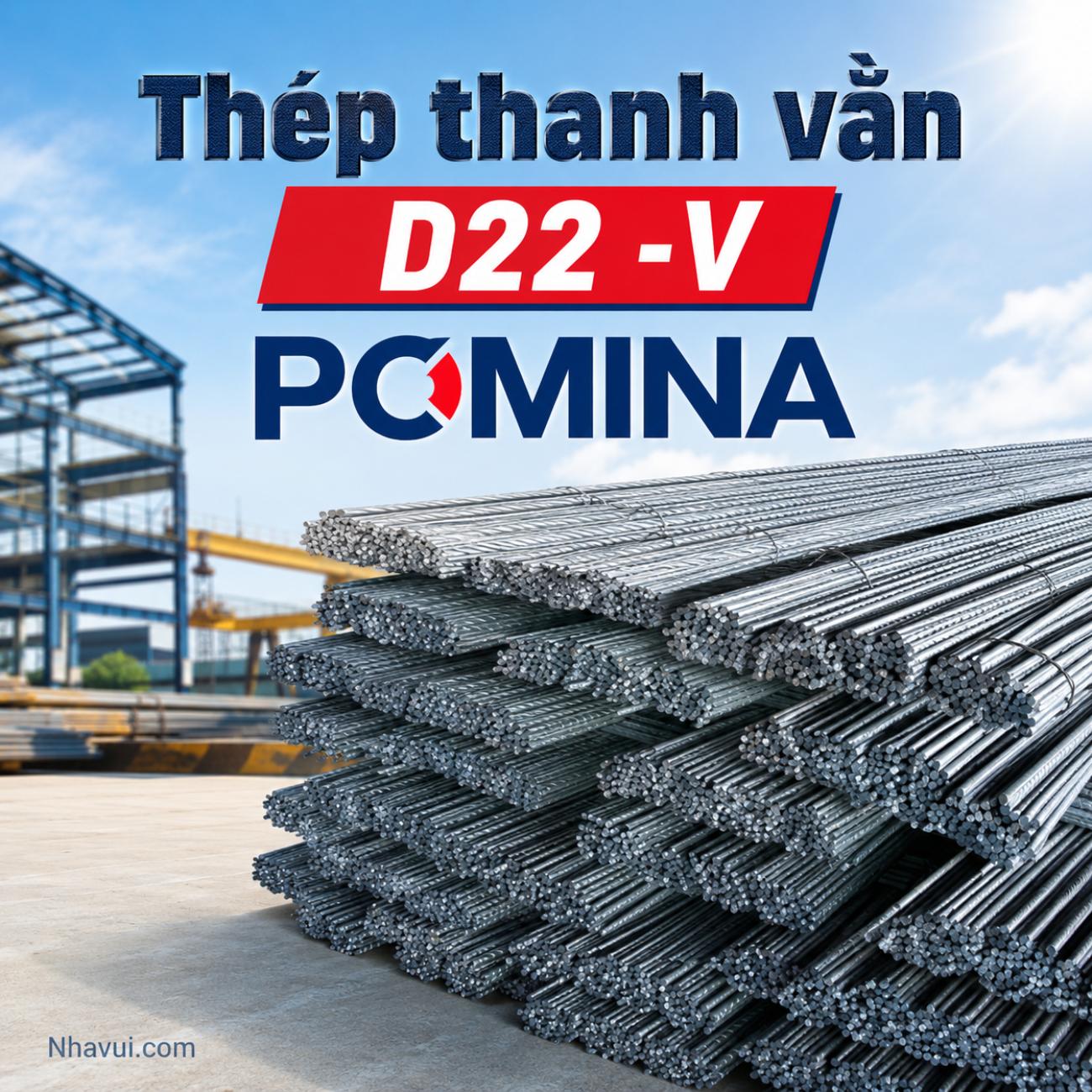 Thép thanh vằn D22 Pomina CB400-V / CB500-V