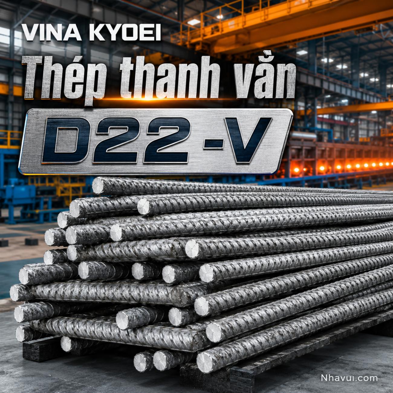 Thép thanh vằn D25 Vina Kyoei CB400-V / CB500-V