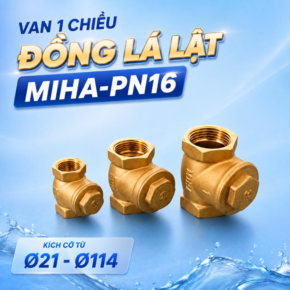 Van 1 chiều đồng lá lật MIHA-PN16