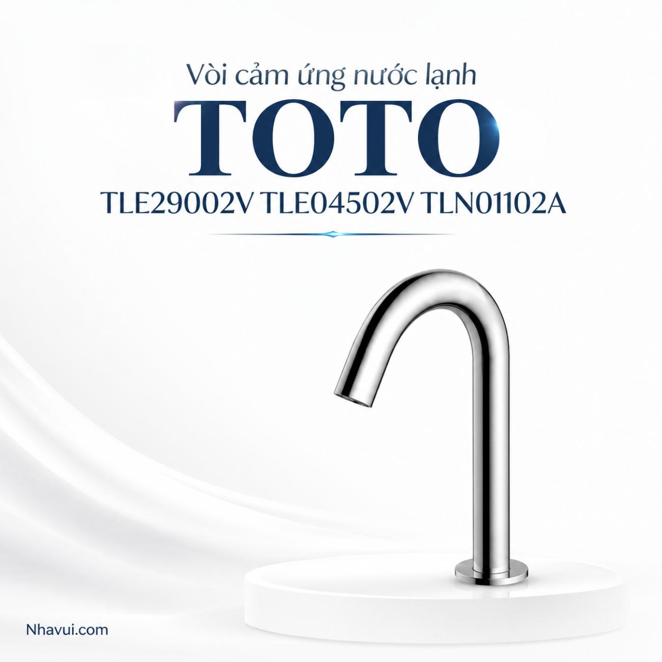 Vòi cảm ứng nước lạnh TOTO TLE29002V TLE04502V TLN01102A