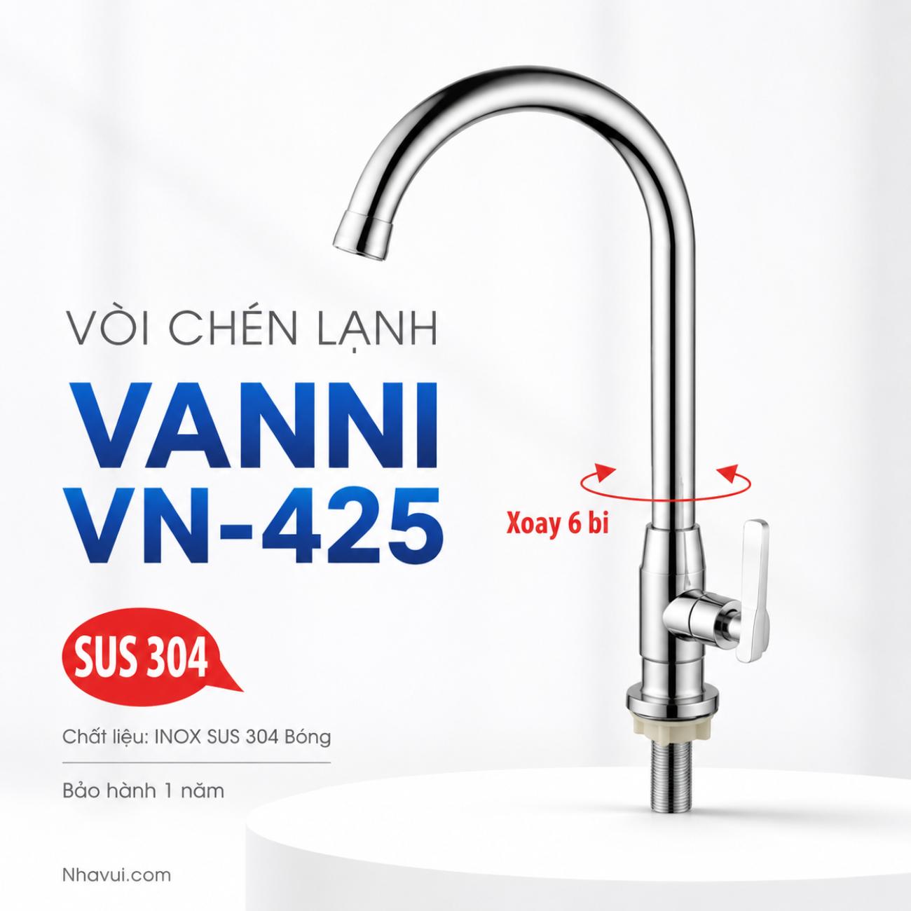 Vòi chén lạnh Vanni VN-425 inox SUS 304 bóng thân cao xoay 6 bi