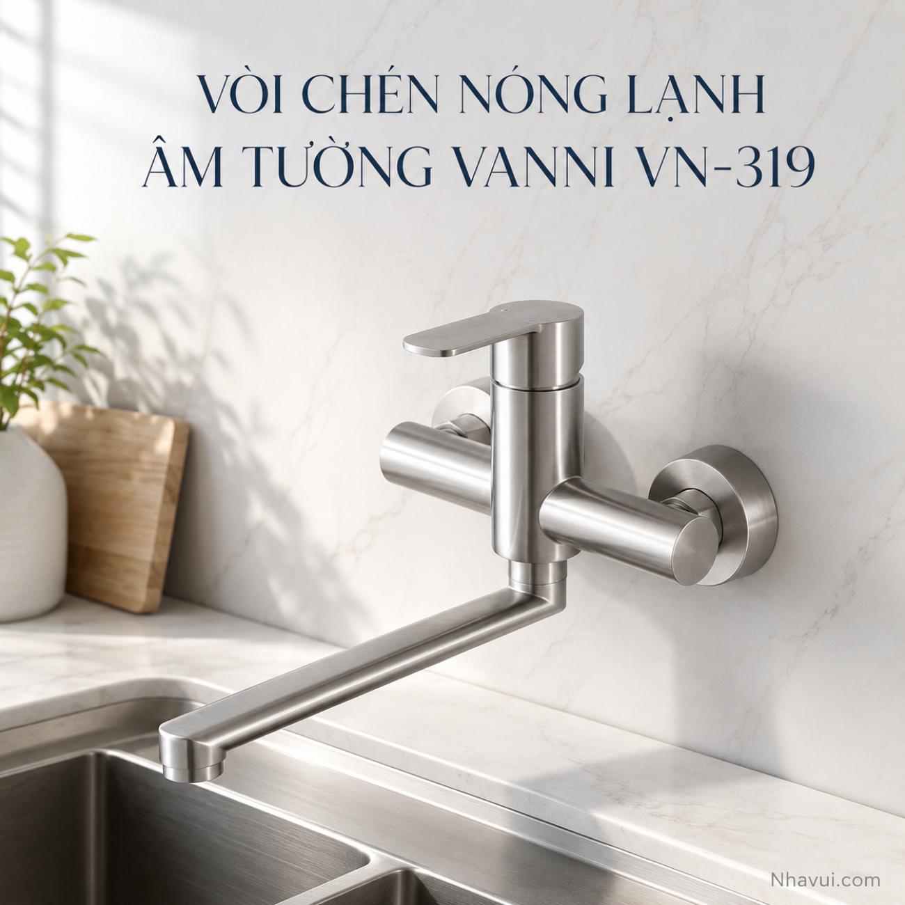 Vòi chén nóng lạnh âm tường Vanni VN-319 chất liệu inox SUS 304 mạ crome