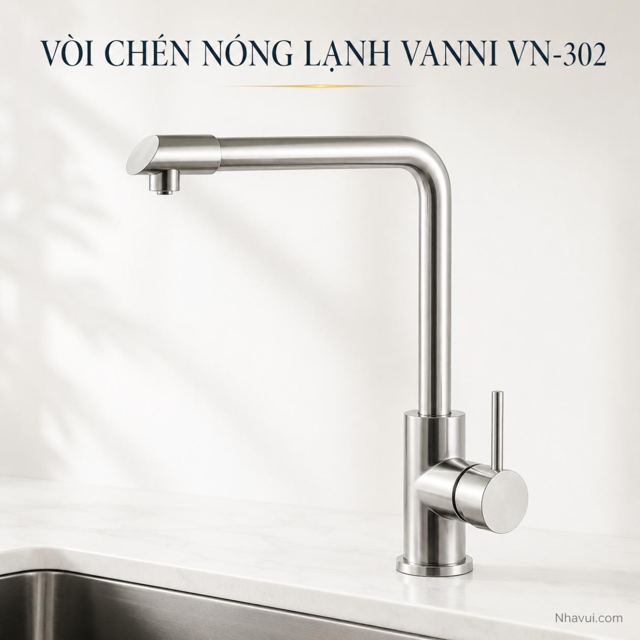 Vòi chén nóng lạnh Vanni VN-302 chất liệu inox SUS 304 mạ crome