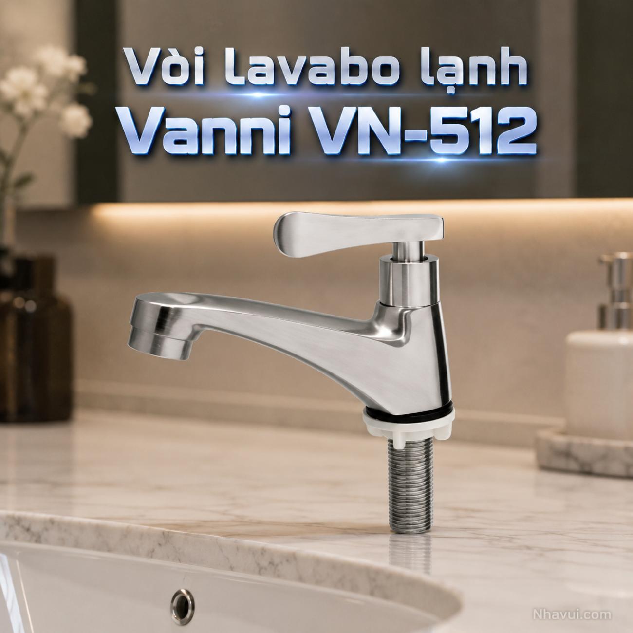 Vòi lavabo lạnh Vanni VN-512 inox 304