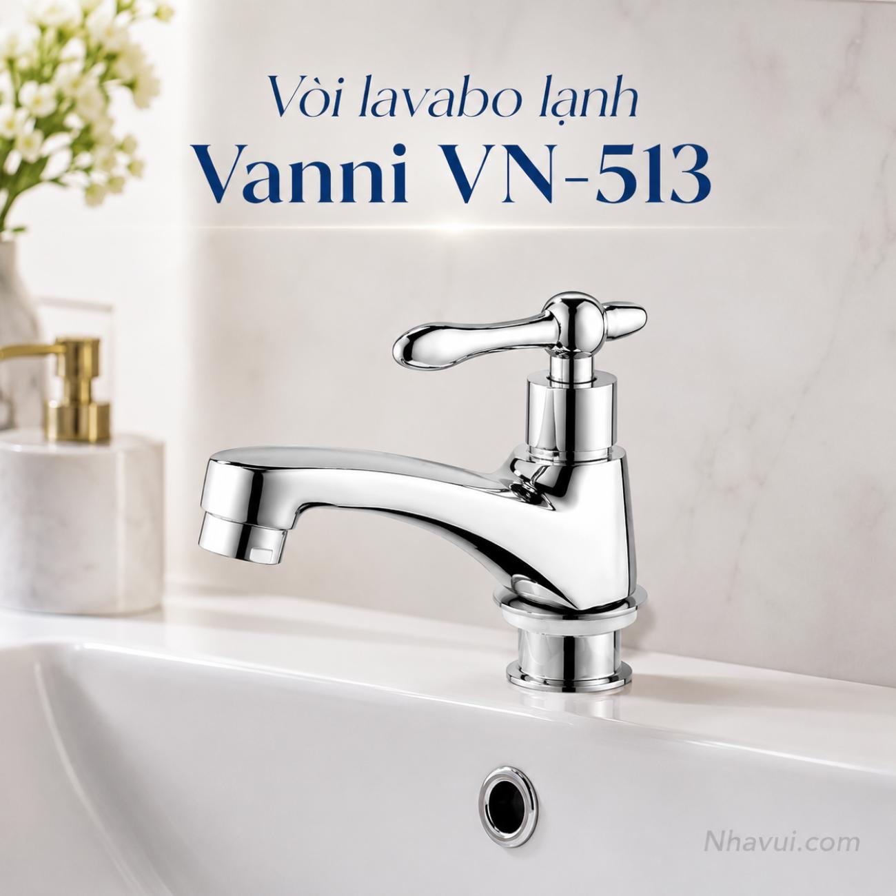 Vòi lavabo lạnh Vanni VN-513 đồng thau mạ crome