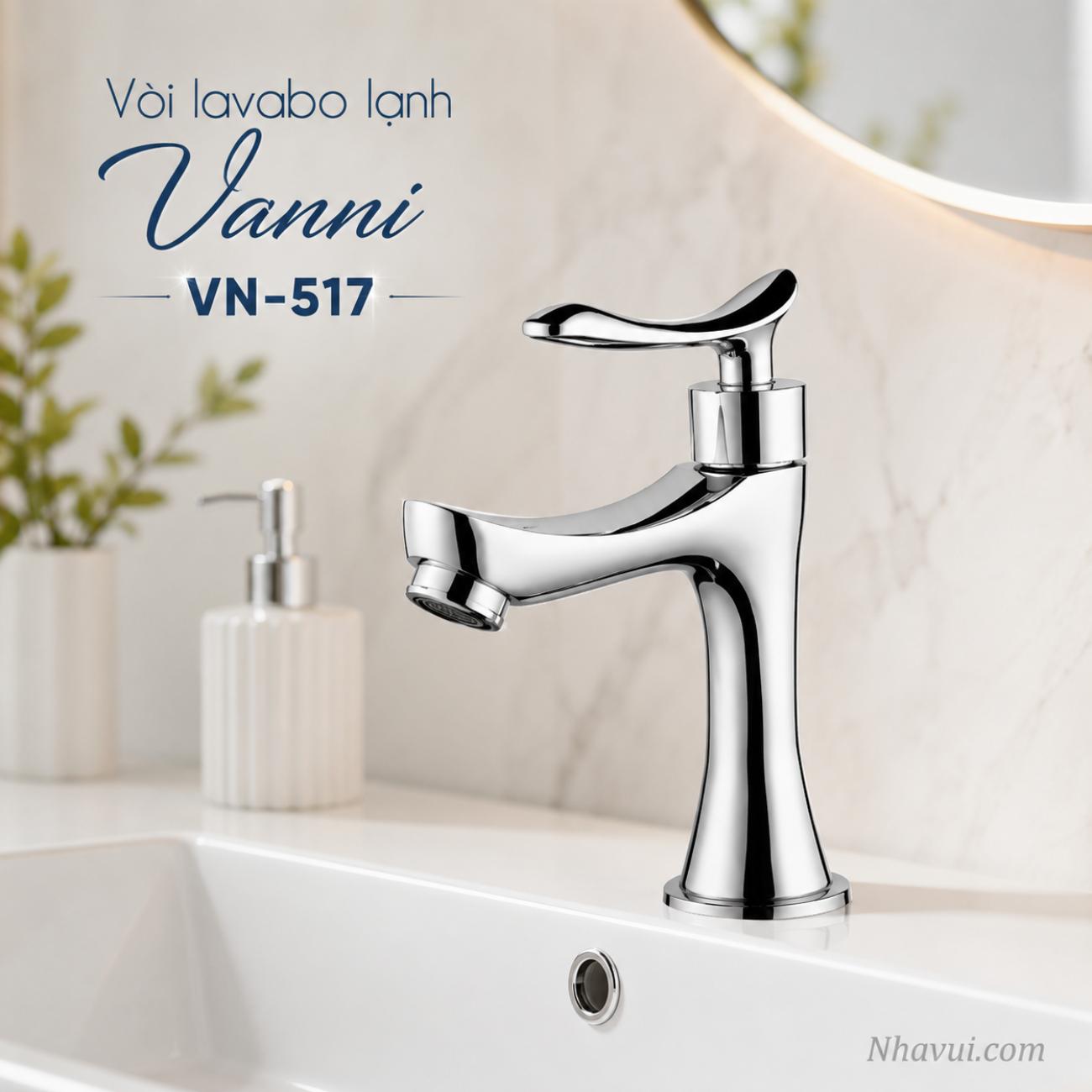 Vòi lavabo lạnh Vanni VN-517 đồng thau mạ crome