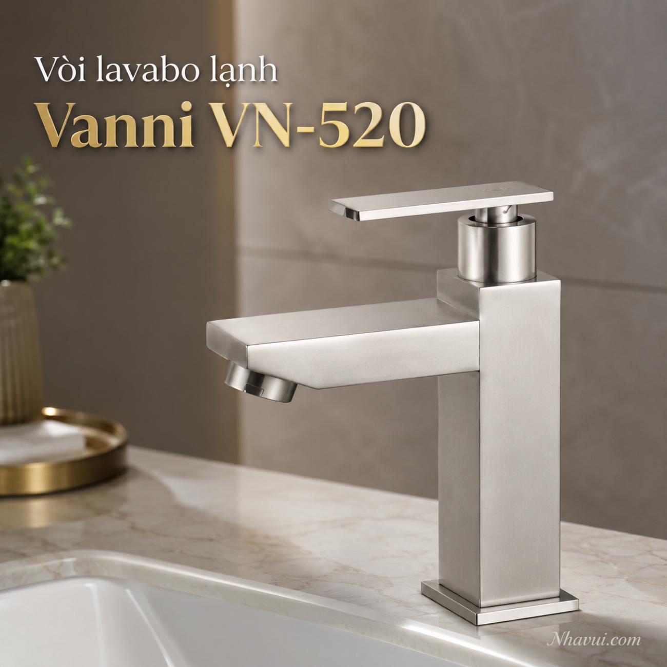 Vòi lavabo lạnh Vanni VN-520 inox SUS 304 màu crome