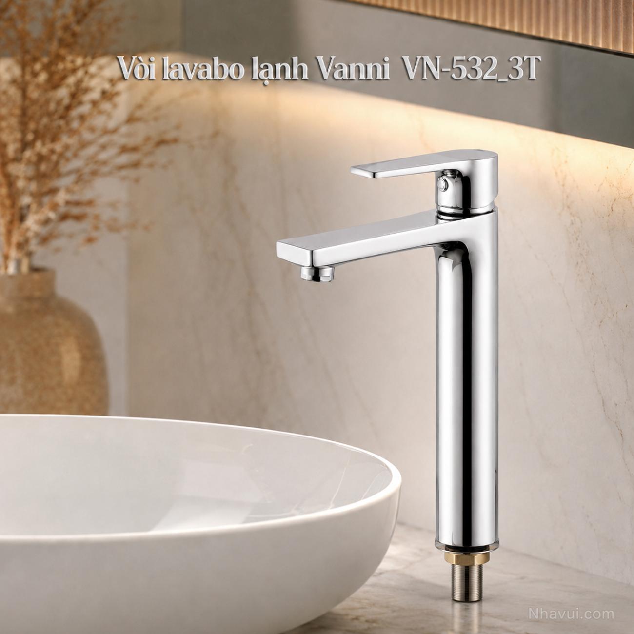 Vòi lavabo lạnh Vanni VN-532_3T đồng thau mạ crome
