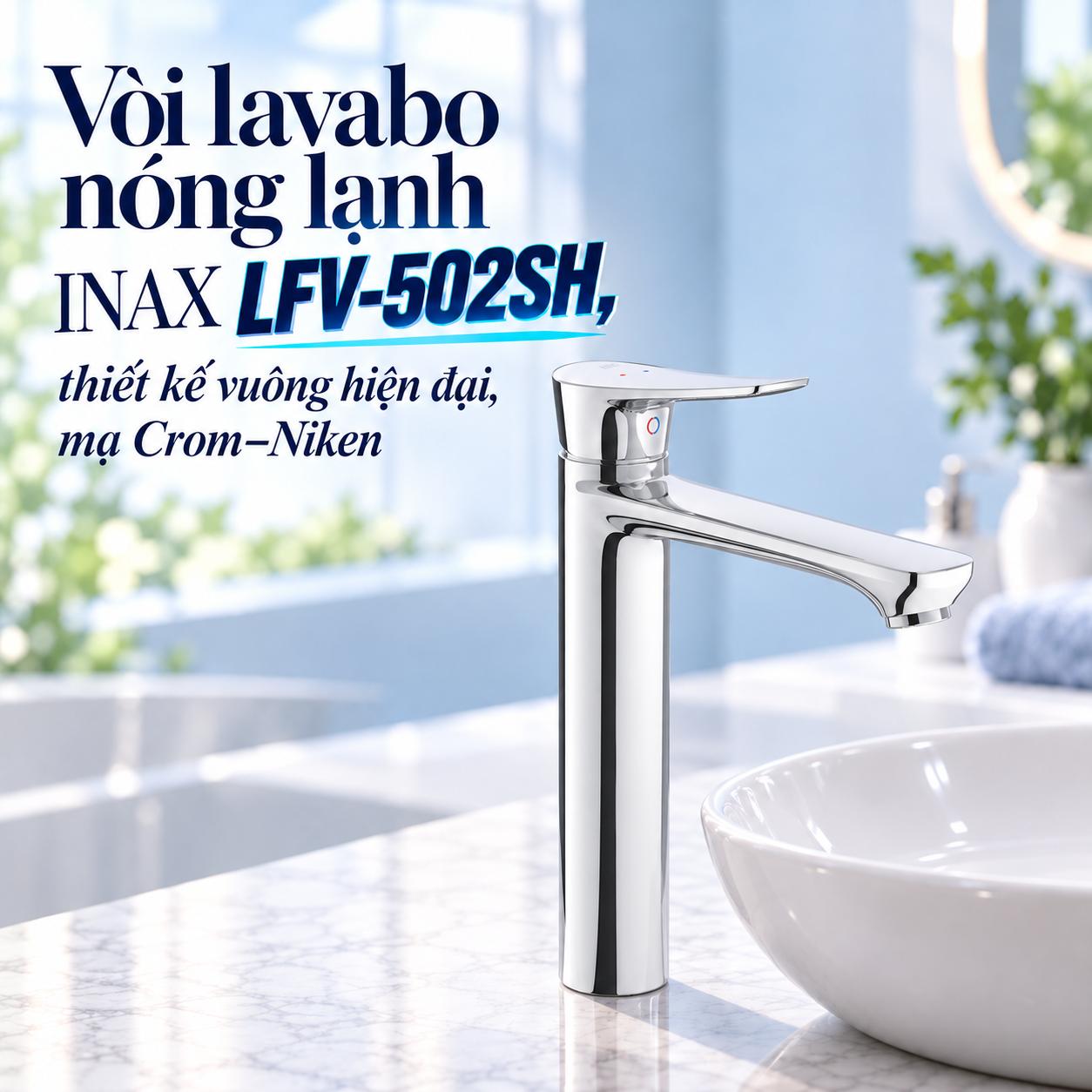 Vòi lavabo nóng lạnh INAX LFV-502SH
