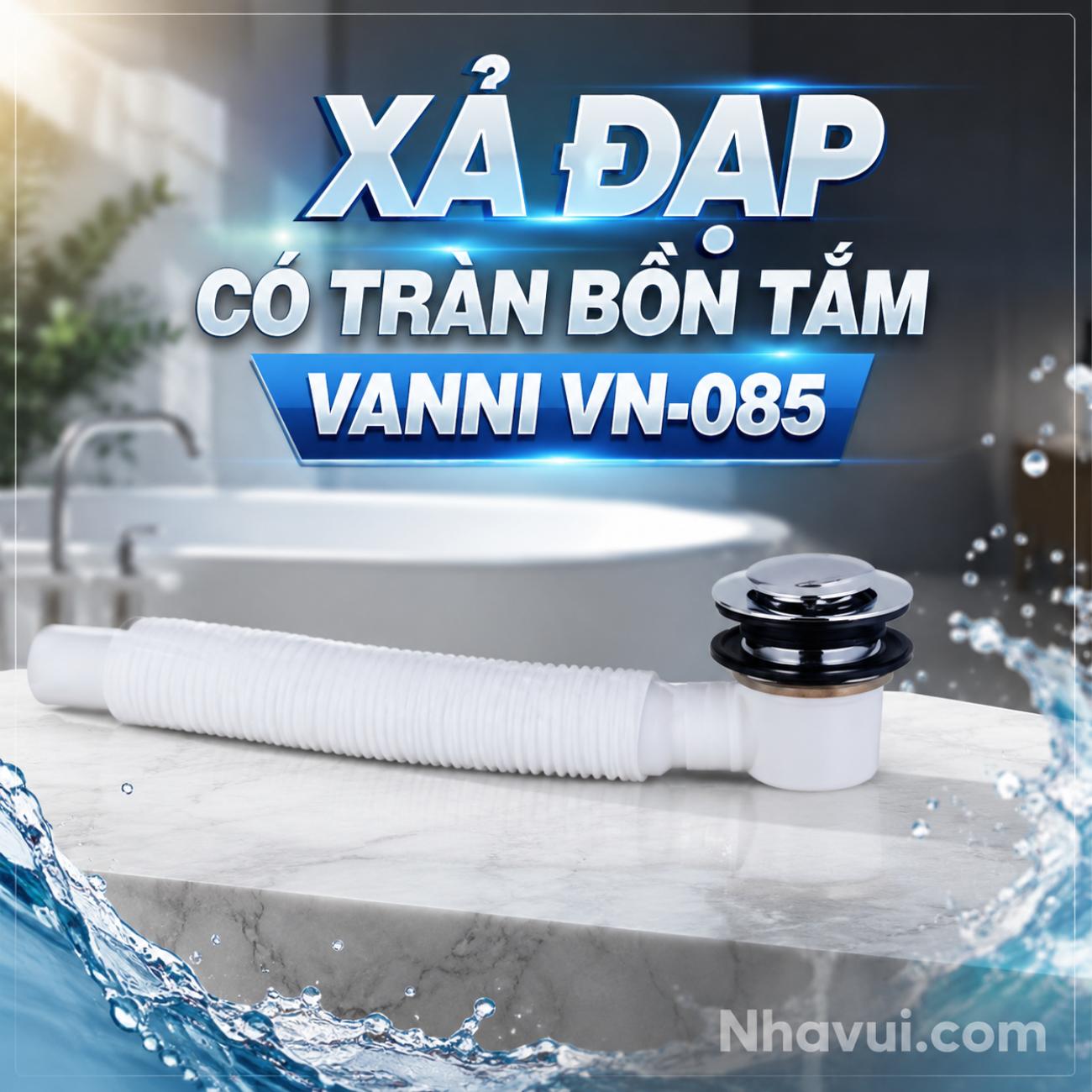 Xả đạp có tràn bồn tắm Vanni VN-085 nhựa